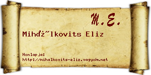 Mihálkovits Eliz névjegykártya